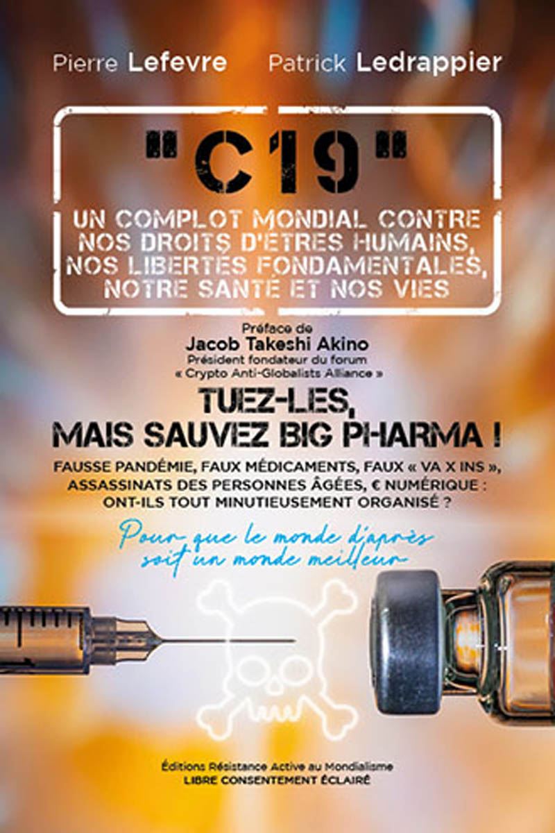 C19 – Un complot mondial