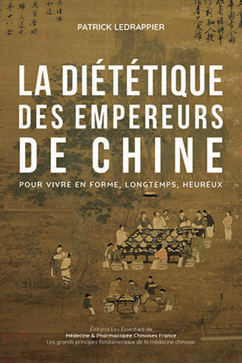 La Diététique des Empereurs de Chine